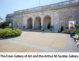 The Freer Gallery of Art and the Arthur M. Sackler Gallery