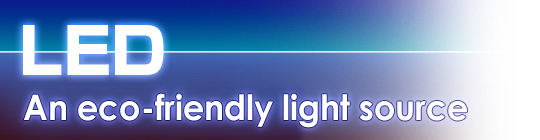 LED An eco-friendly light source