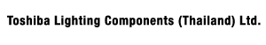 Toshiba Lighting Components (Thailand) Ltd.